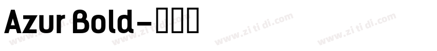 Azur Bold字体转换
